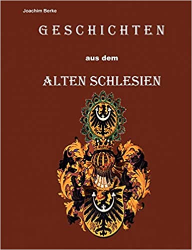 Geschichten aus dem Alten Schlesien